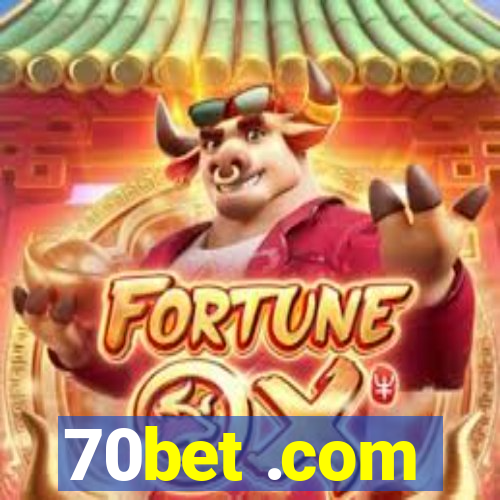 70bet .com